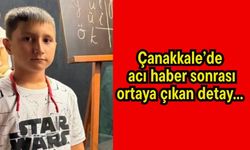Çanakkale’de acı haber sonrası ortaya çıkan detay... (Video)