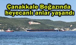 Çanakkale Boğazında heyecanlı anlar yaşandı (Video)