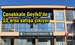 Çanakkale Geyikli'de 10 arsa satışa çıkıyor