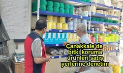 Çanakkale’de bitki koruma ürünleri satış yerlerine denetim