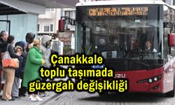 Çanakkale toplu taşımada güzergah değişikliği