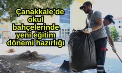 Çanakkale’de okul bahçelerinde yeni eğitim dönemi hazırlığı