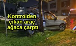 Kontrolden çıkan araç ağaca çarptı