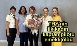 THY'nin ilk kadın kaptan pilotu emekli oldu