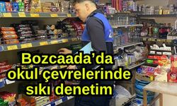 Bozcaada’da okul çevrelerinde sıkı denetim