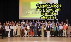 Çanakkale’de müzik eğitimi için fikir alışverişi