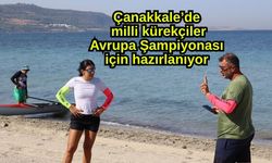 Çanakkale’de milli kürekçiler Avrupa Şampiyonası için hazırlanıyor