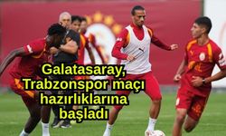 Galatasaray, Trabzonspor maçı hazırlıklarına başladı