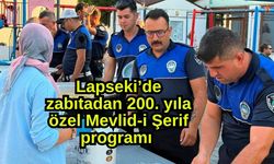 Lapseki’de zabıtadan 200. yıla özel Mevlid-i Şerif programı