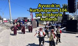 Ayvacık’ın kurtuluşunun 104. yılı coşkuyla kutlandı