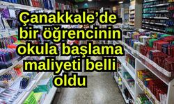 Çanakkale’de okula başlamanın maliyeti (Video)