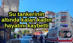 Su tankerinin altında kalan kadın hayatını kaybetti (Video)