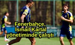 Fenerbahçe, İsmail Kartal yönetiminde çalıştı