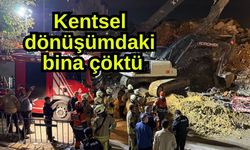 Kentsel dönüşümdaki bina çöktü