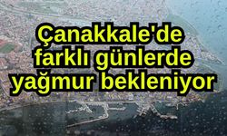 Çanakkale'de farklı günlerde yağmur bekleniyor