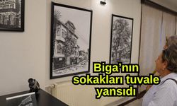 Biga’nın sokakları tuvale yansıdı