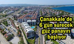 Çanakkale’de 6 gün sürecek güz panayırı başlıyor