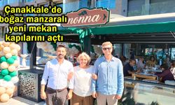 Çanakkale’de boğaz manzaralı yeni mekan kapılarını açtı