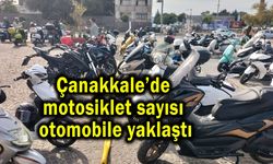 Çanakkale’de motosiklet sayısı otomobile yaklaştı
