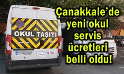 Çanakkale’de yeni okul servis ücretleri belli oldu!