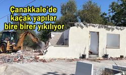 Çanakkale’de kaçak yapılar birer birer yıkılıyor