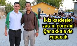 İkiz kardeşler vatani görevini Çanakkale’de yapacak (Video)