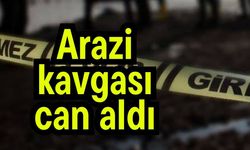 Arazi kavgası can aldı