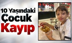 10 yaşındaki çocuk kayıp