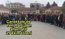Çanakkale’de Yeni Parti’den alternatif 29 Ekim töreni (Video)