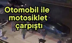 Otomobil ile motosiklet çarpıştı