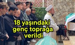 18 yaşındaki genç toprağa verildi