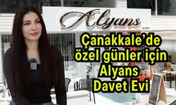 Çanakkale’de özel günler için Alyans Davet Evi