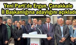 Ergun, Çanakkale il başkanlığına adaylığını açıkladı