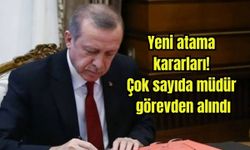 Yeni atama kararları! Çok sayıda müdür görevden alındı