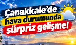 Çanakkale'de hava durumunda sürpriz gelişme