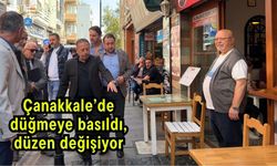 Çanakkale’de düğmeye basıldı, düzen değişiyor