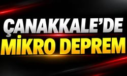 Çanakkale’de mikro deprem
