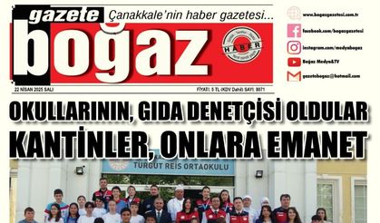 Çanakkale Boğaz Gazetesi 22 Nisan Salı