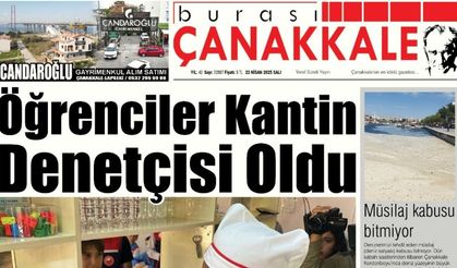 Burası Çanakkale Gazetesi 22 Nisan Salı