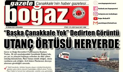Çanakkale Boğaz Gazetesi 16 Nisan Çarşamba