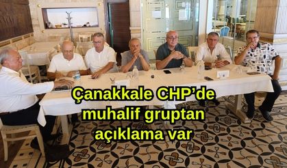 Çanakkale CHP’de muhalif gruptan açıklama var