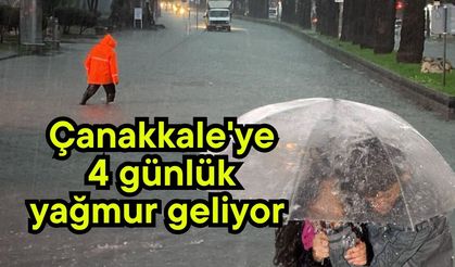 Çanakkale'ye 4 günlük yağmur geliyor