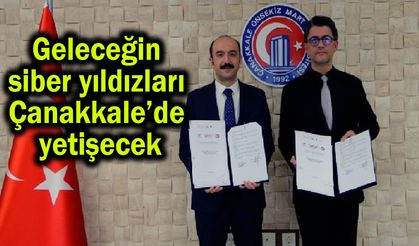 Geleceğin siber yıldızları Çanakkale’de yetişecek