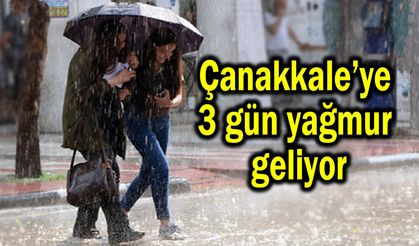 Çanakkale’ye 3 gün yağmur geliyor