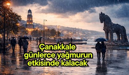 Çanakkale günlerce yağmurun etkisinde kalacak
