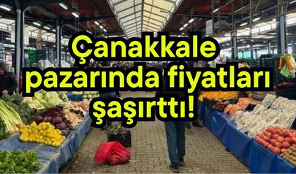 Çanakkale pazarında fiyatları şaşırttı!