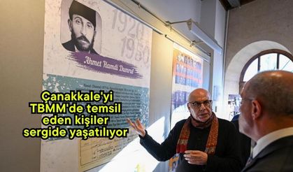 Çanakkale'yi TBMM'de temsil eden kişiler sergide yaşatılıyor (Video)