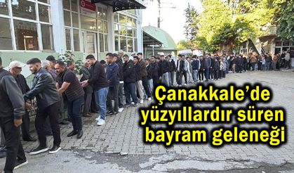 Çanakkale’de yüzyıllardır süren bayram geleneği (Video)