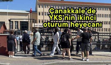 Çanakkale'de YKS'nin ikinci oturum heyecanı (Video)