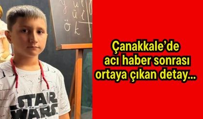Çanakkale’de acı haber sonrası ortaya çıkan detay... (Video)